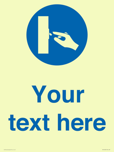 Custom Use Switch Sign